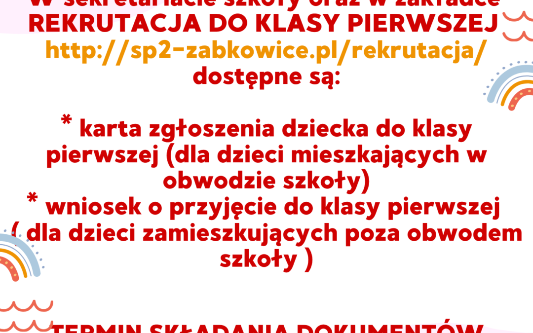 REKRUTACJA DO KLASY PIERWSZEJ – marzec 2025